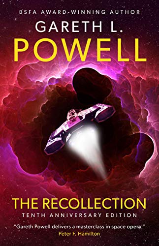 Gareth L. Powell/The Recollection@Tenth Anniversary Edition