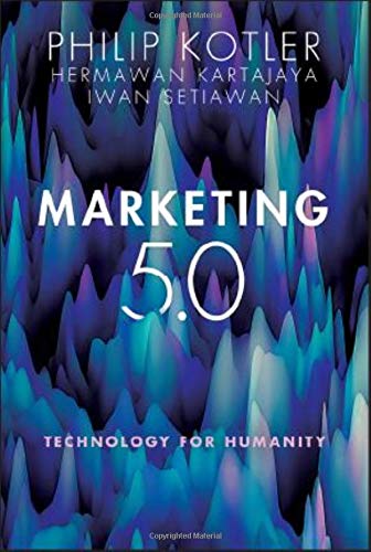 Hermawan Kartajaya Marketing 5.0 Technology For Humanity 