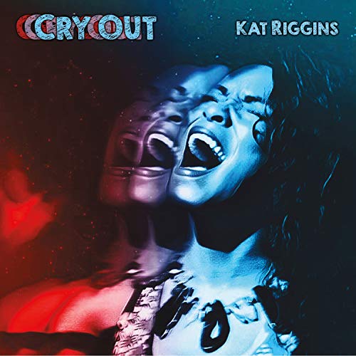 Kat Riggins/Cry Out