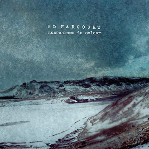 Ed Harcourt/Monochrome To Colour