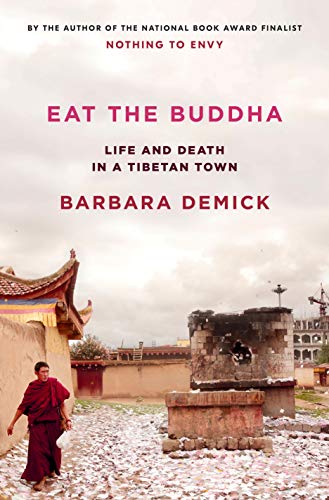 Barbara Demick/Eat the Buddha