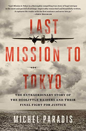 Michel Paradis/Last Mission to Tokyo@The Extraordinary Story of the Doolittle Raiders