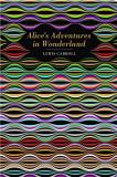 Lewis Carroll Alice's Adventures In Wonderland 