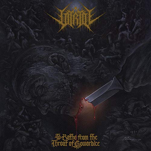 Vitriol/To Bathe From The Throat Of Cowardice