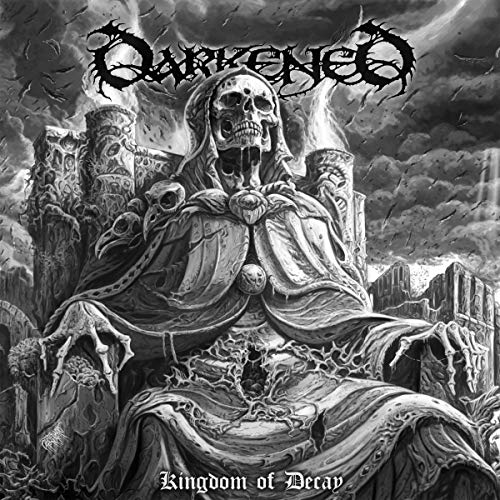 Darkened/Kingdom Of Decay