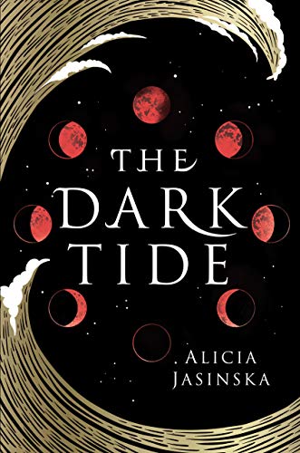 Alicia Jasinska/The Dark Tide