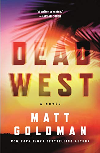 Matt Goldman/Dead West