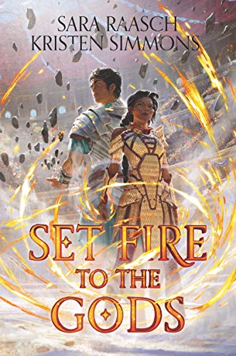 Sara Raasch/Set Fire to the Gods