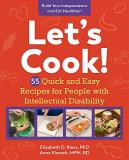 Elizabeth D. Riesz Let's Cook! Revised Edition 55 Quick And Easy Recipes For People With Intelle Revised Large Print 