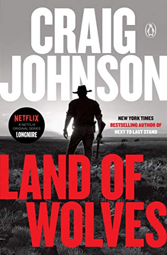 Craig Johnson/Land of Wolves@ A Longmire Mystery