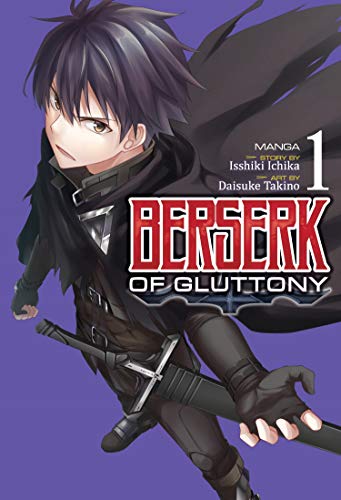 Isshiki Ichika/Berserk of Gluttony 1 [MANGA]