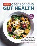 America's Test Kitchen Cook For Your Gut Health Quiet Your Gut Boost Fiber And Reduce Inflammat 