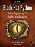 Justin Seitz Black Hat Python 2nd Edition Python Programming For Hackers And Pentesters 