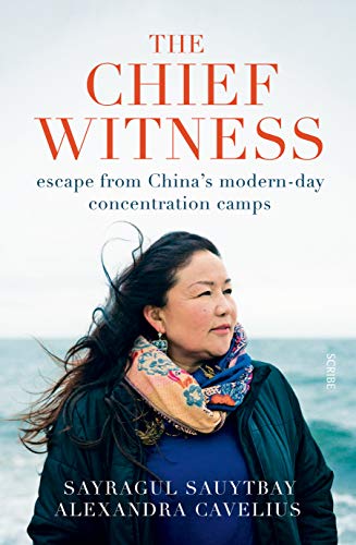 Sayragul Sauytbay/The Chief Witness@ Escape from China's Modern-Day Concentration Camp