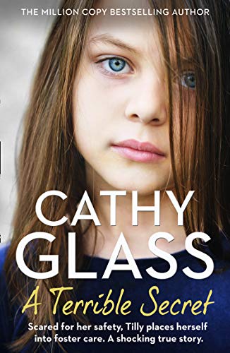 Cathy Glass/A Terrible Secret