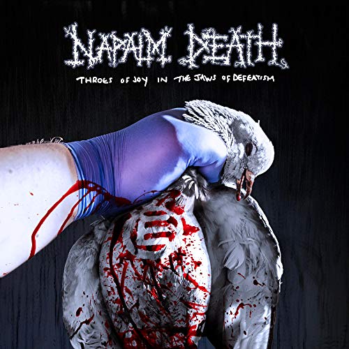 Napalm Death/Throes Of Joy In The Jaws Of Defeatism