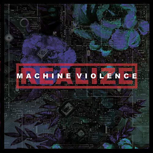 Realize/Machine Violence (Blood Red Vinyl)@Blood Red Vinyl