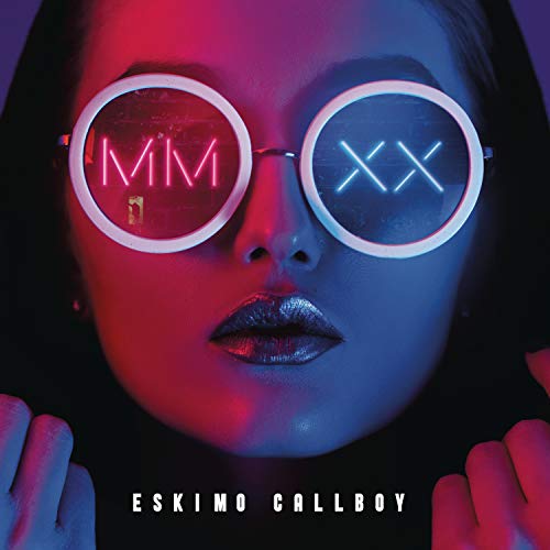 Eskimo Callboy/Mmxx