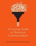Heather Graves A Concise Guide To Technical Communication 