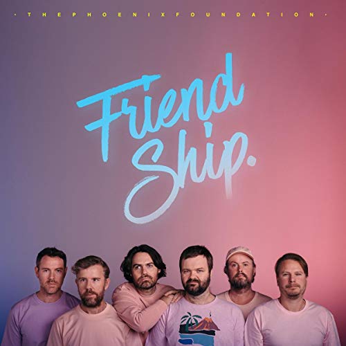 The Phoenix Foundation/Friend Ship
