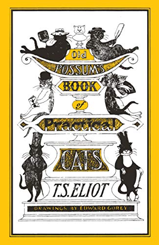 T. S. Eliot/Old Possum's Book of Practical Cats