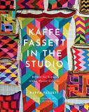 Kaffe Fassett Kaffe Fassett In The Studio Behind The Scenes With A Master Colorist 