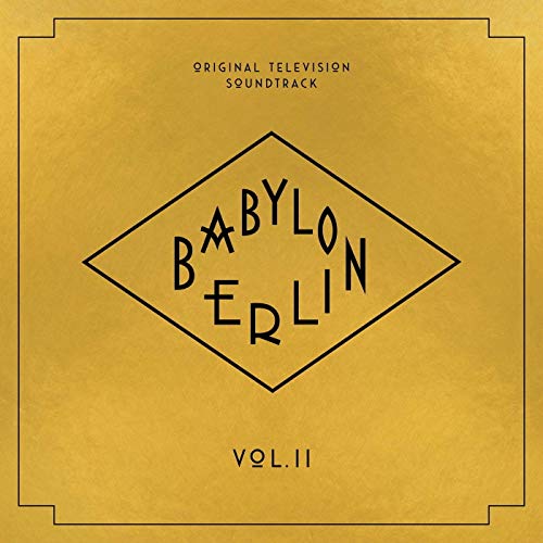 Babylon Berlin/Original Television Soundtrack, Vol. II@2LP