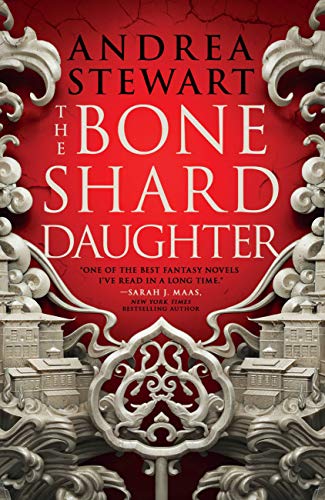 Andrea Stewart The Bone Shard Daughter 