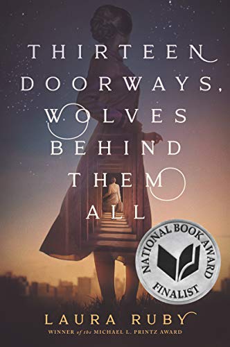 Laura Ruby/Thirteen Doorways, Wolves Behind Them All