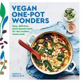 Jessica Prescott Vegan Goodness One Pot Wonders Easy Effortless Vegan Recipes 