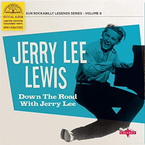 Jerry Lee Lewis/Down The Road With Jerry Lee@Cyan Blue Vinyl