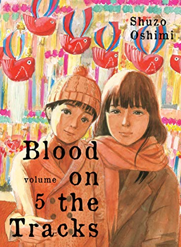 Shuzo Oshimi/Blood on the Tracks 5