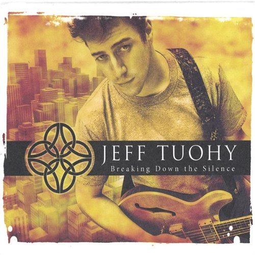 Jeff Tuohy/Breaking Down The Silence@Local
