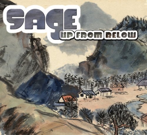 Sage/Up From Below