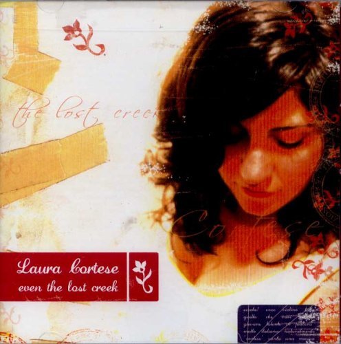 Laura Cortese/Even The Lost Creek