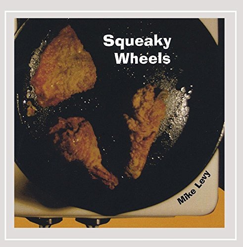 Mike Levy/Squeaky Wheels