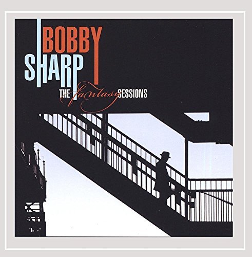 Bobby Sharp/Bobby Sharp-The Fantasy Sessio