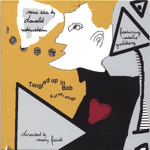 Donald Rubinstein/Tangled Up In Bob & Other Song
