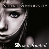 Silent Generosity Disenchanted 