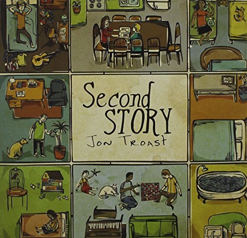 TROAST,JON/SECOND STORY