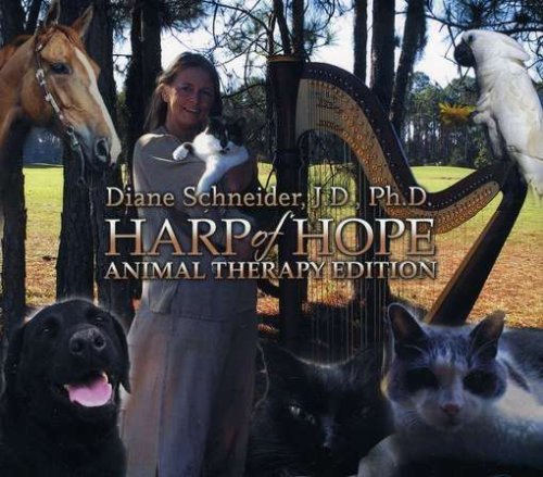Diane Schneider Harp Of Hope Animal Therapy Ed 