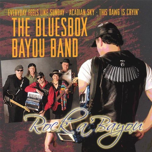 Bluesbox Bayou Band/Rock A'Bayou