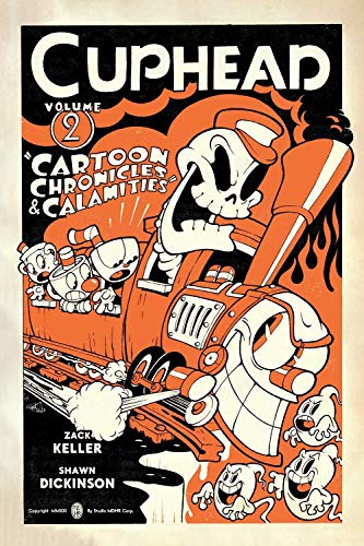 Zack Keller/Cuphead Volume 2@ Cartoon Chronicles & Calamities