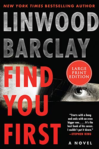 Linwood Barclay/Find You First@LARGE PRINT