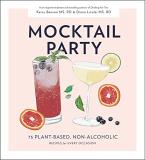 Diana Licalzi Mocktail Party 75 Plant Based Non Alcoholic Mocktail Recipes Fo 