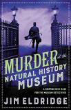 Jim Eldridge Murder At The Natural History Museum The Thrilling Historical Whodunnit 