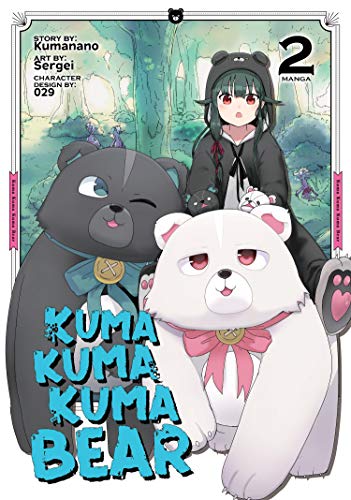 Kumanano/Kuma Kuma Kuma Bear (Manga) Vol. 2