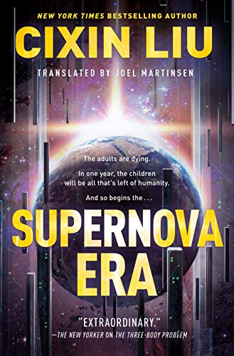 Cixin Liu Supernova Era 