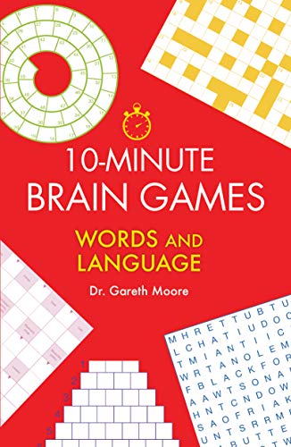 Gareth Moore/10-Minute Brain Games@Words and Language