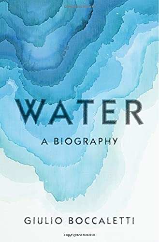 Giulio Boccaletti/Water@A Biography